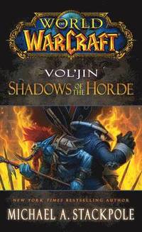 bokomslag World of Warcraft: Vol'jin: Shadows of the Horde