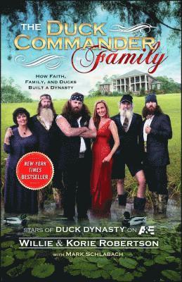 bokomslag The Duck Commander Family