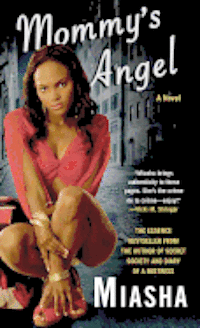 Miasha - Mommy's Angel, Häftad