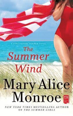 Mary Alice Monroe - The Summer Wind, Häftad
