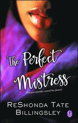 Reshonda Tate Billingsley - The Perfect Mistress, Häftad