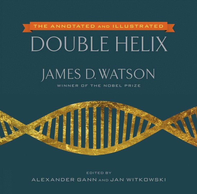 Annotated and Illustrated Double Helix