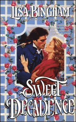 Lisa Bingham - Sweet Decadence, Häftad