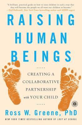 Ross W. Greene - Raising Human Beings, Häftad