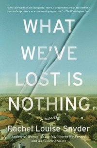 bokomslag What We've Lost Is Nothing