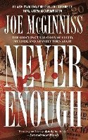 Joe McGinniss, Mcginniss - Never Enough, Häftad