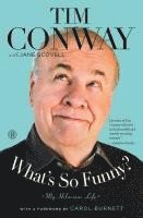 bokomslag What's So Funny?: My Hilarious Life
