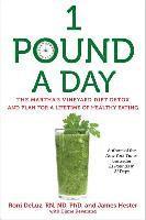 bokomslag 1 Pound a Day: The Martha's Vineyard Diet Detox and Plan for a Lifetime of Healthy Eating