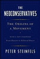 bokomslag The Neoconservatives