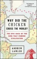 bokomslag Why Did the Chicken Cross the World?