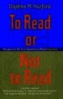 Daphne M. Hurford - To Read or Not to Read, Häftad