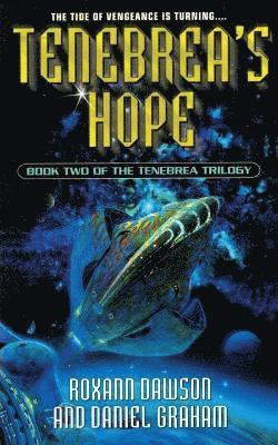 Tenebrea's Hope 1