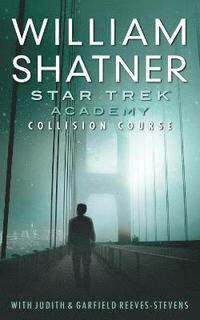 bokomslag Star Trek: Academy: Collision Course