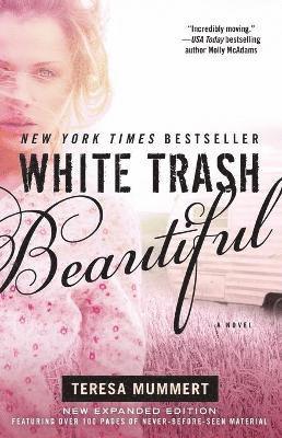 Teresa Mummert - White Trash Beautiful (Expanded), Häftad