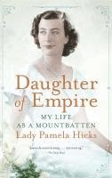 bokomslag Daughter of Empire: My Life as a Mountbatten