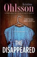 Kristina Ohlsson - The Disappeared, Häftad