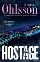 Kristina Ohlsson - Hostage, Häftad