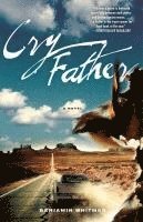 bokomslag Cry Father: A Book Club Recommendation!