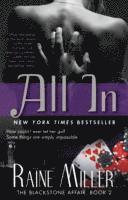bokomslag All in: The Blackstone Affair, Book 2