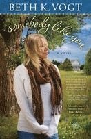 Beth K. Vogt, Beth K Vogt - Somebody Like You, Häftad