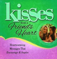 bokomslag Kisses from a Friend's Heart