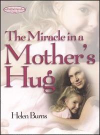 bokomslag The Miracle in a Mother's Hug