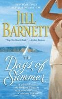 Jill Barnett - The Days of Summer, Häftad