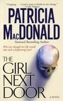 Patricia MacDonald - The Girl Next Door, Häftad