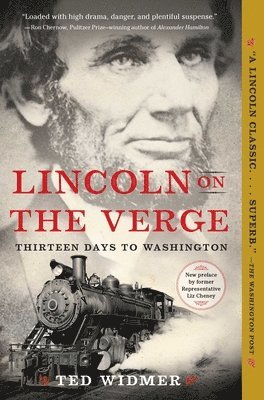 bokomslag Lincoln on the Verge: Thirteen Days to Washington
