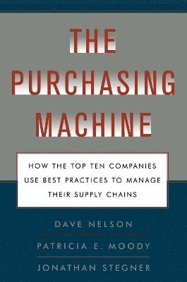 R. David Nelson, Patricia E. Moody, Jon Stegner, R David Nelson, Patricia E Moody - Purchasing Machine, Häftad