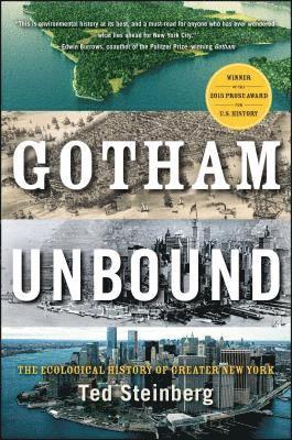 bokomslag Gotham Unbound: The Ecological History of Greater New York