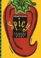 bokomslag SOMETHING SPICY