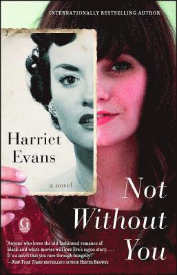 Harriet Evans - Not Without You, Häftad