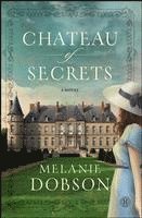 bokomslag Chateau Of Secrets