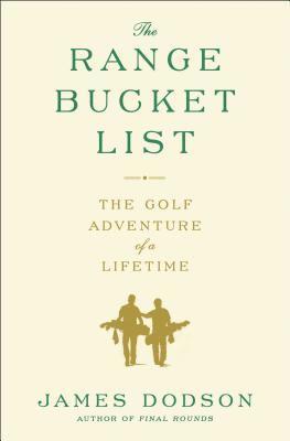 bokomslag The Range Bucket List: The Golf Adventure of a Lifetime