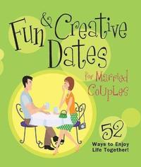 bokomslag Fun & Creative Dates for Married Couples