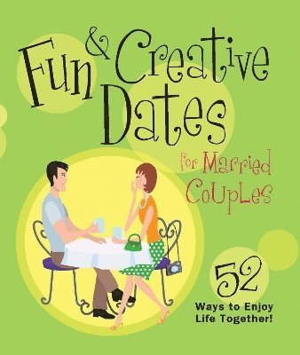 bokomslag Fun & Creative Dates for Married Couples