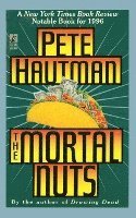 Pete Hautman - Mortal Nuts, Häftad