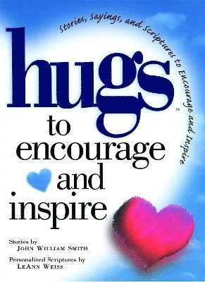 bokomslag Hugs to Encourage and Inspire
