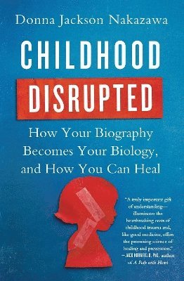 Childhood Disrupted 1