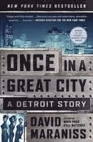 David Maraniss - Once in a Great City: A Detroit Story, Häftad