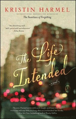 Kristin Harmel - The Life Intended, Häftad