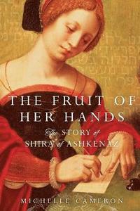 bokomslag The Fruit of Her Hands