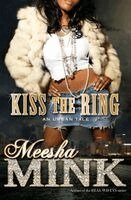 Meesha Mink - Kiss the Ring, Häftad