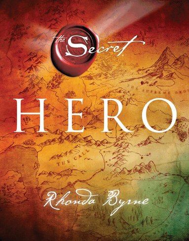 Rhonda Byrne - Hero, Inbunden