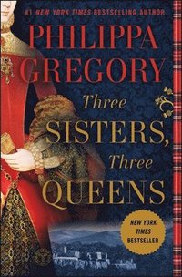 bokomslag Three Sisters, Three Queens