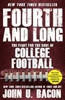 bokomslag Fourth and Long: The Fight for the Soul of College Football