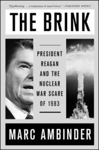 bokomslag The Brink: President Reagan and the Nuclear War Scare of 1983