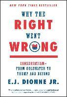 Why The Right Went Wrong 1