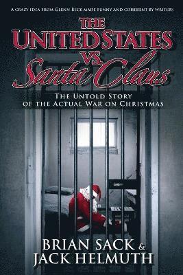 Brian Sack, Jack Helmuth - United States vs. Santa Claus, Häftad